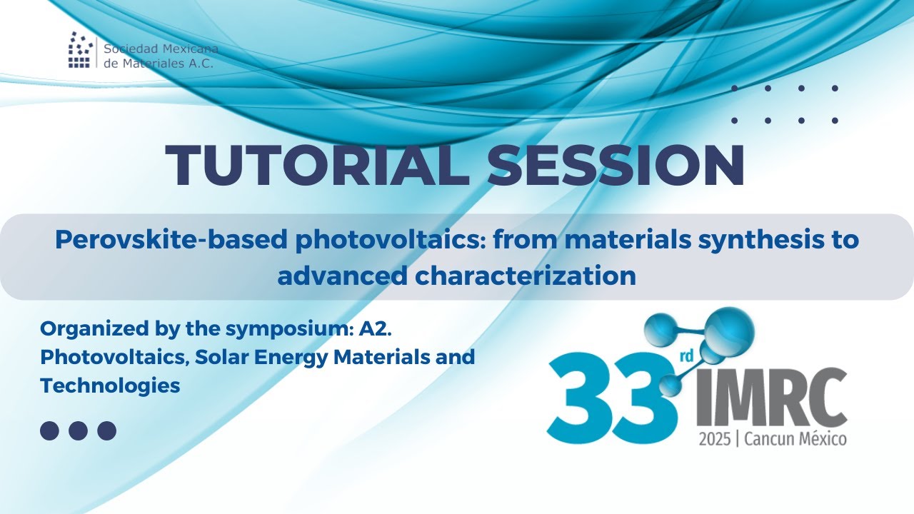 Tutorial: Perovskite-based photovoltaics: from materials synthesis to advanced characterization