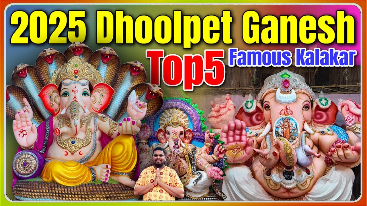 Dhoolpet top5 famous #kalakar #Ganesh #2025 #DhulpetGanesh @Travel & Eat