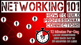Networking 101: How to Build Professional Connections