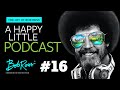 The Golden Age | Episode 16 | The Joy of Bob Ross - A Happy Little Podcast®