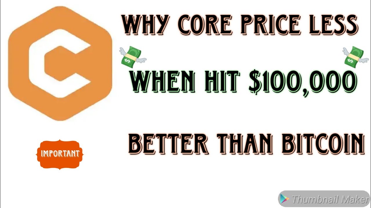 Why Core List On Less Price || When Core Hit $100,000 || Core Is Better Than Bitcoin And Ethereum