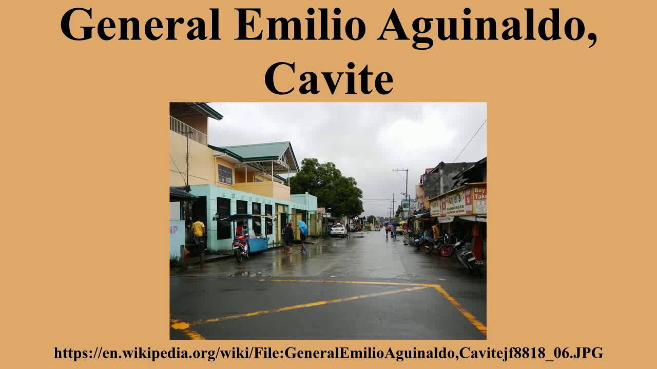 General Emilio Aguinaldo, Cavite