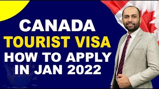 Canada Tourist Visa How to Apply In January 2022