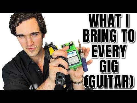 What I Bring To Every Gig (Guitar)