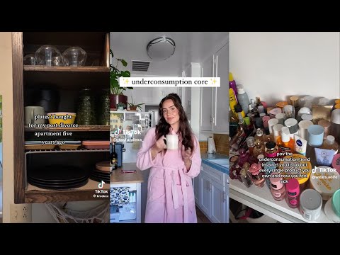 underconsumption core tiktoks