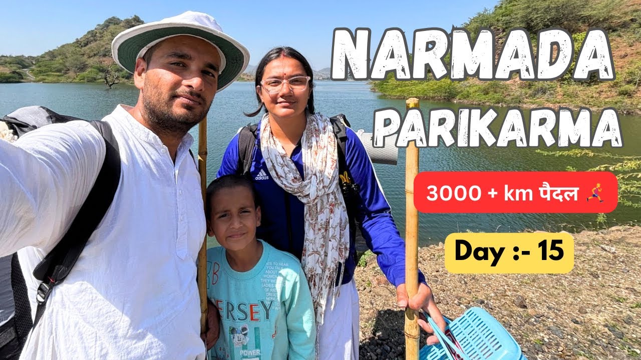 3000 km Narmada Parikrama on foot Day :-15 || Narmada Mata 2025 on foot || Narmada Parikarma