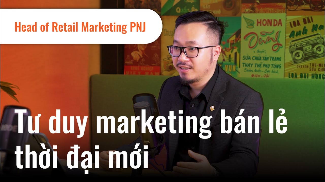 long tail marketing คือ  Update  Tư duy marketing bán lẻ thời đại mới - Anh Long Trần Head of Retail Marketing PNJ