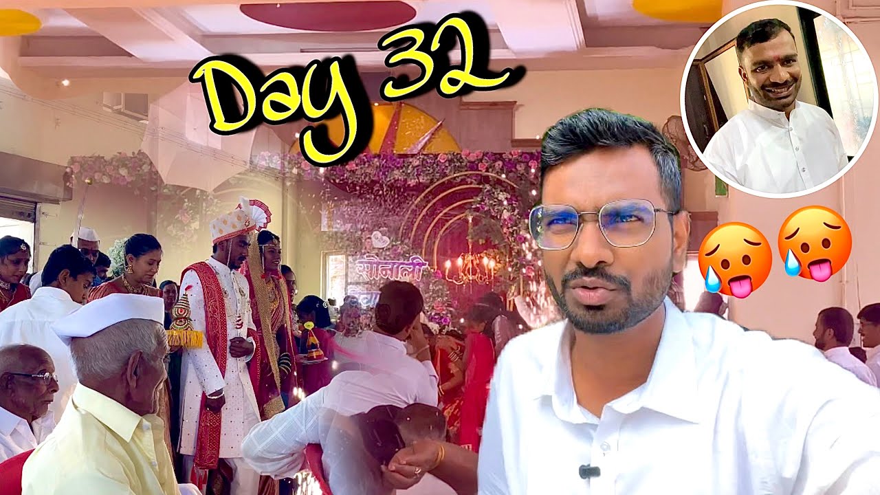Day 32 || एकाच दिवशी एकाच वेळी दोन लग्न निस्ती धावपळ 🥵|| #dailyvlog #dailyroutine #familyvlog #vlog