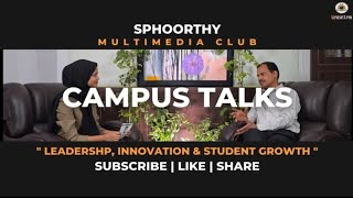 Leadership, innovation and student growth || Campus talk || #sphoorthy || #sphn 