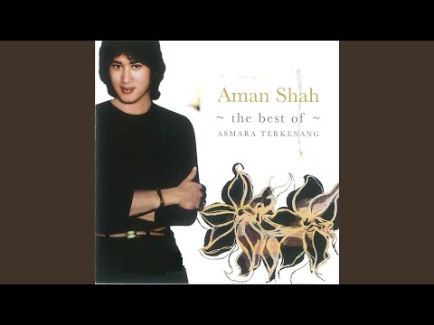 Aman Shah — Cinta Tak Seindah Yang Diucap