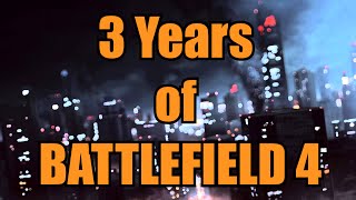 3 Years of Playing BATTLEFIELD 4 - Best of Leftovers