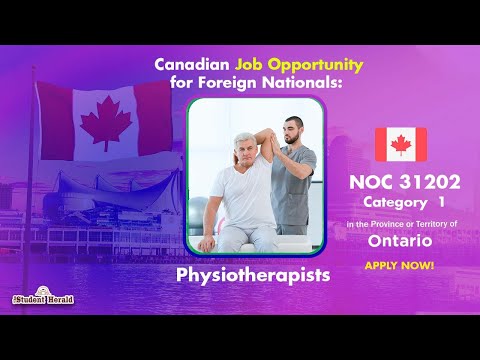 Canadian Job Opportunity for Foreign Nationals: NOC 31202, Job Title Physiotherapists in Ontario
