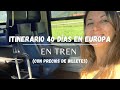 Itinerario 40 das por europa en tren