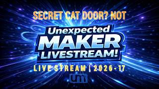 UM LIVESTREAM: 2026.17 - NOT A SECRET CAT DOOR ....