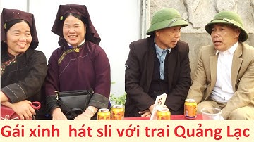 Hát sli hội Kỳ Lừa - Cực hay gái Lộc Bình và trai Quảng Lạc giao duyên hội Kỳ Lừa 27/1