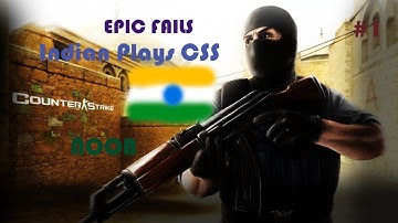 When  A NooB Plays Counter Strike... Epic Fails....||Counter Strike Source|| Funny Moments