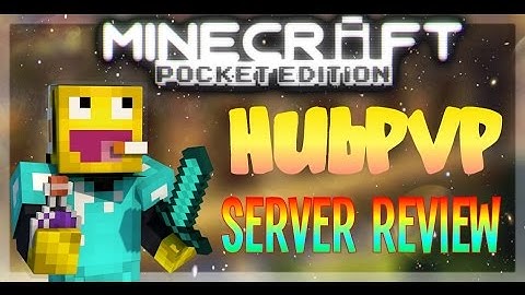 SERVER REVIEW! HubPVP- MCPE [0.9.5]