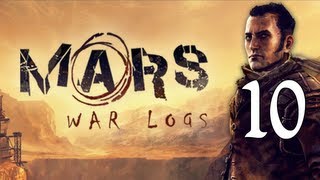 10. Let's Play Mars: War Logs - Weapons for the Battle