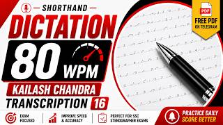 Shorthand Dictation 80 WPM | Kailash Chandra Transcription 16 | #stenography #stenodictation