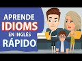 IDIOMS en inglés que DEBES saber en 2023 | English idioms IN USE