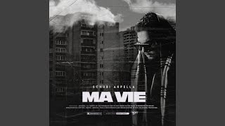Ma vie - Schubi AKpella