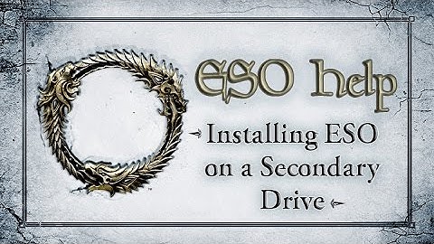 Installing ESO to a Secondary Drive - The Elder Scrolls Online