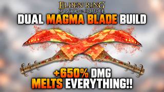 Elden Ring Magma Blade Build - This DUAL MAGMA BUILD Is Insanely BROKEN in Elden Ring (MASSIVE DMG)