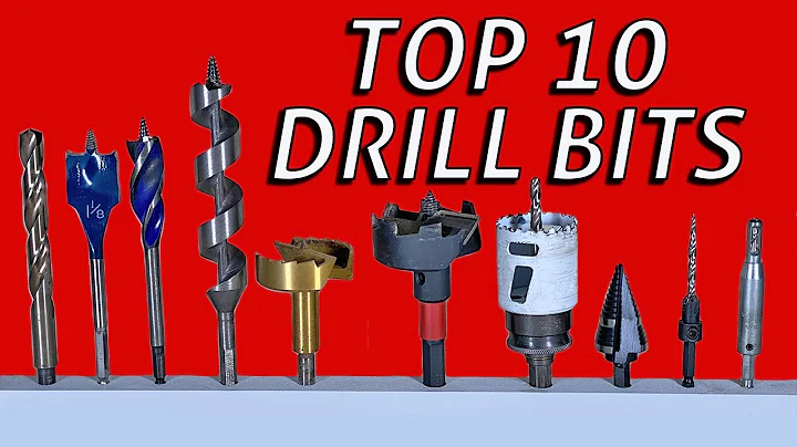 Top 10 Drill Bits And How To Use Them