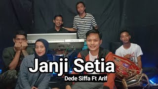 Janji Setia Tarling Tendung Cover Dede Siffa Ft. Arif Rachman