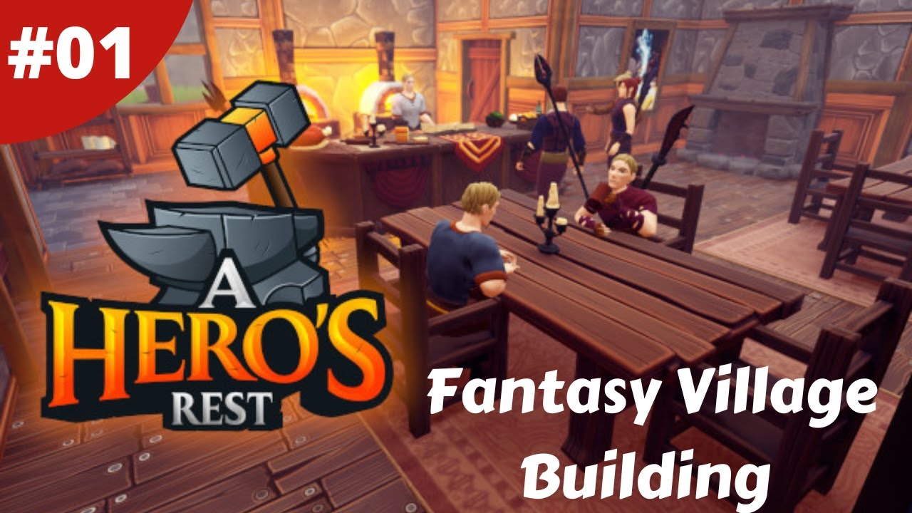 Build A Fantasy Village For Heroes - A Hero's Rest - #01 - Gameplay