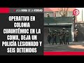 Operativo en colonia Cuauhtémoc en la CDMX, deja un policía lesionado y seis detenidos