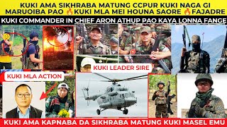 KUKI AMA SIKHRABA MATUNG CCPUR KUKI NAGA GI MARUOIBA PAO 🔥KUKI MLA MEI HOUNA SAORE 🔥FAJADRE