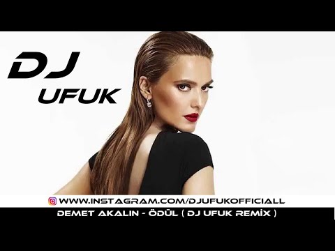 DEMET AKALIN - ÖDÜL ( DJ UFUK REMİX 2020 )