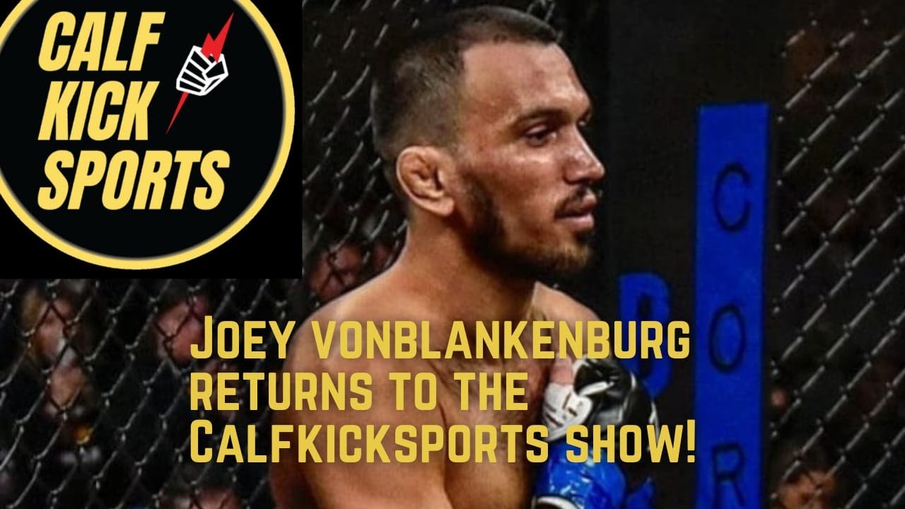 Joey Von Blakenburg returns to Calfkicksports!
