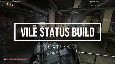 Vile Status Build