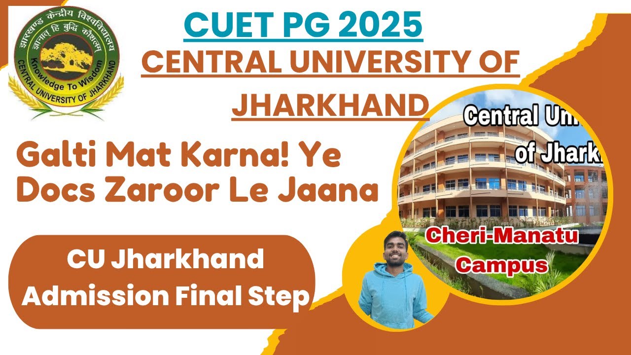 CU Jharkhand Offline Counselling 2025 | Important Documents to Carry | Must Watch Before Reporting!