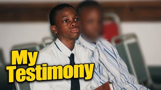 MY TESTIMONY