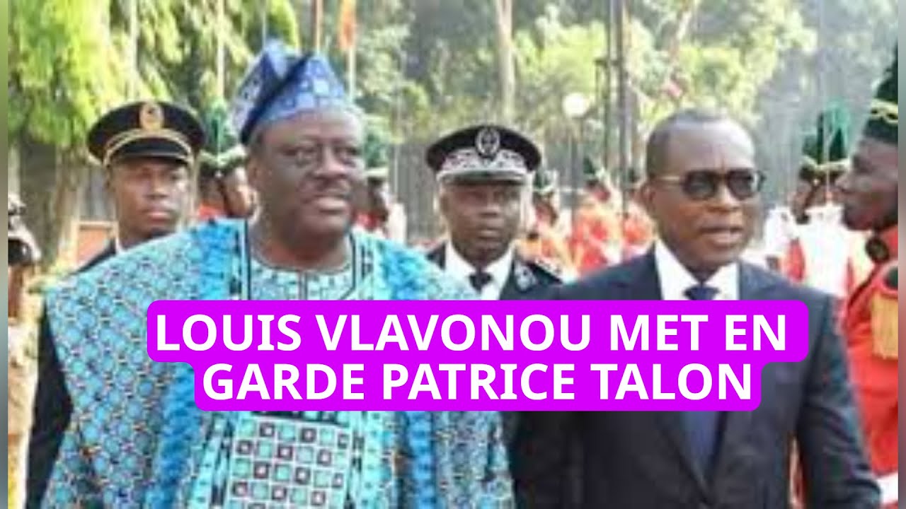 Louis Vlavonou met en garde Patrice Talon sur les risques de Guerre Civile liés aux Lois Politiques