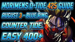 [Morimens] D-Tide 425 Guide - August 3, 2026. Easiest Counter/Pontos D-Tide + Giveaway on discord