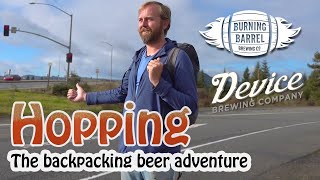 Trip to Device & Burning Barrel Brewing in Sacramento | Hopping EP7