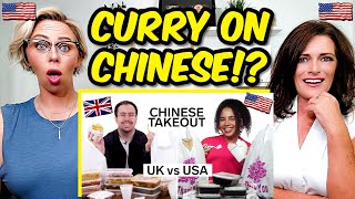 Americans React: US vs UK Chinese Food | Food Wars | SHOCKING DIFFERENCES!
