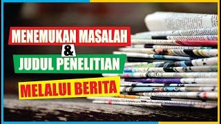 BINGUNG MENCARI JUDUL PENELITIAN?! GUNAKAN KORAN ONLINE - JUDUL SKRIPSI MUDAH