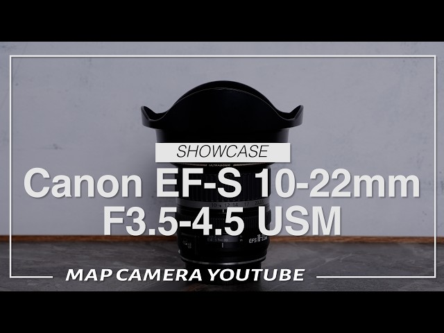 Canon EF-S10-22mm F3.5-4.5 USM [Product Introduction] - YouTube