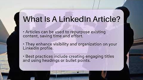 What Is A LinkedIn Article? - Everyday-Networking