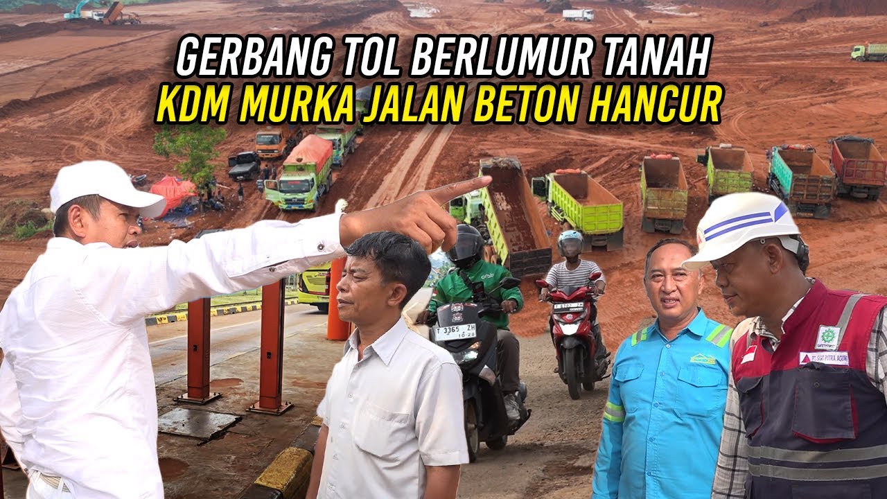 GERBANG TOL BERLUMUR TANAH | JALAN BETON HANCUR TERBELAH | KDM MURKA