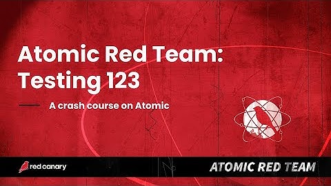 Atomic Red Team explained: Open source testing for security teams