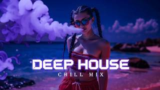 Smoke Mood — DJ TYNA 2 Sun on My Skin | Deep House Mix  Chill  Night Vibes Stress Relief | muzic1 2M