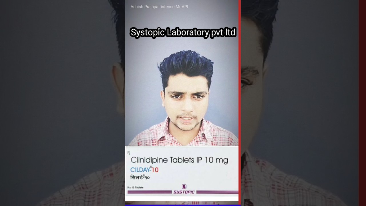 Cilday 10 by Systopic laboratories pvt Ltd 👆💊Cilnidipine 10 mg API 