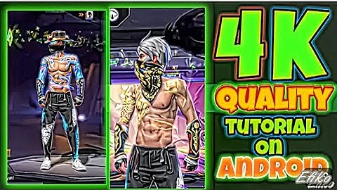How to increase 4k lobby quality // How to increase free fire video quality//ff 4k quality tutorial