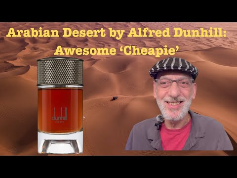 Arabian Desert from Alfred Dunhill #fragrancereview #perfumereview